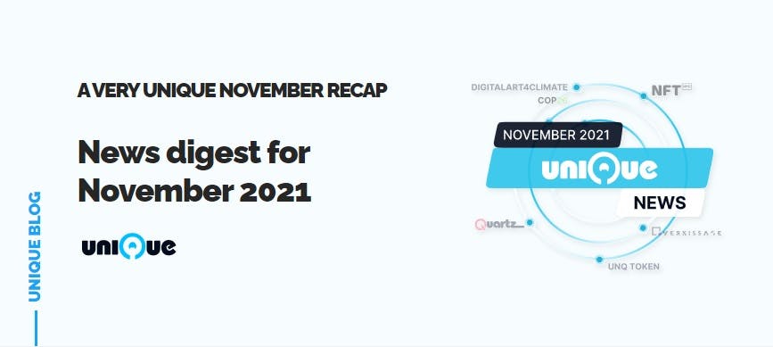 A Very Unique November Recap: News digest for November 2021