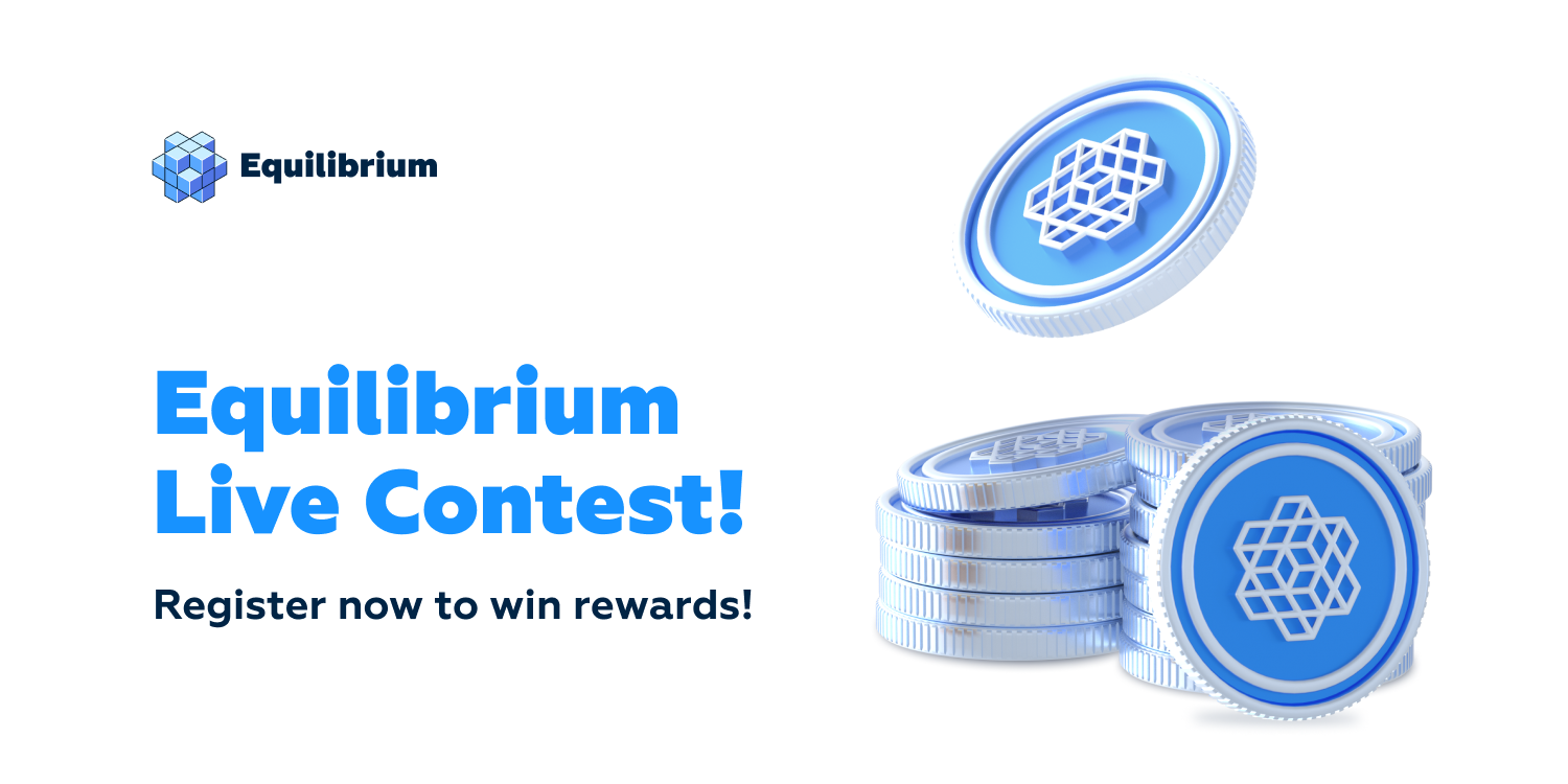 The Equilibrium Live Contest is Here! Registration is Open 🔥