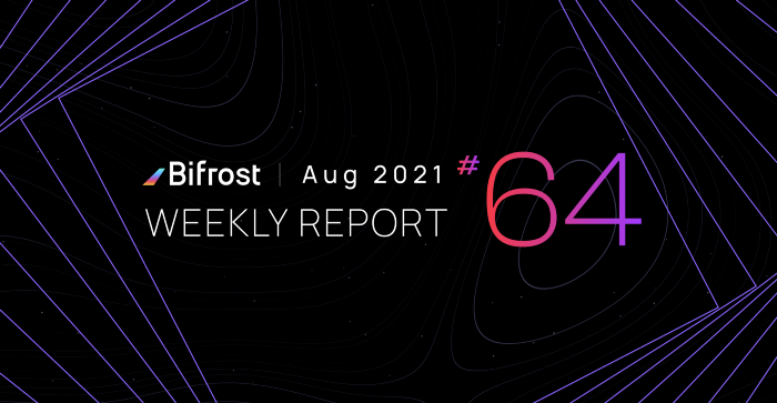 Bifrost has completed Phase 0 of its decentralised mainnet implementation path | Weekly Report 64