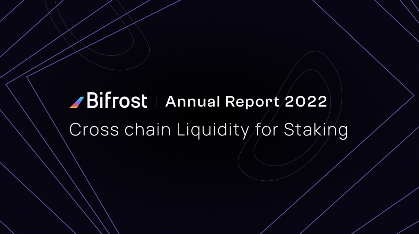 Bifrost Annual Report | Recapping 2022 & Looking Ahead to 2023