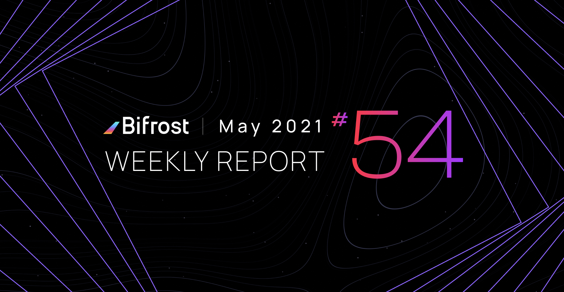 Over 36,000 KSM Addresses Reserved for Bifrost Kusama Slot Auction | Weekly Report 54