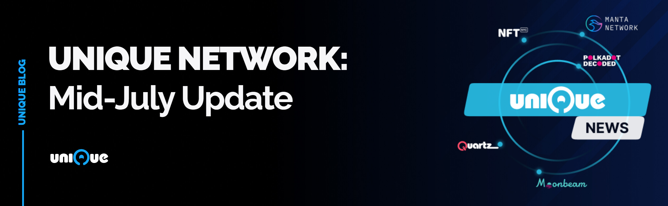 Unique Network : Mid-July Update