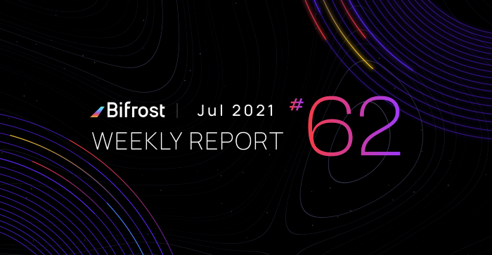 Bifrost Parachain mainnet is live, Collator has been upgraded to version 0.9.8 ｜ Weekly Report 62