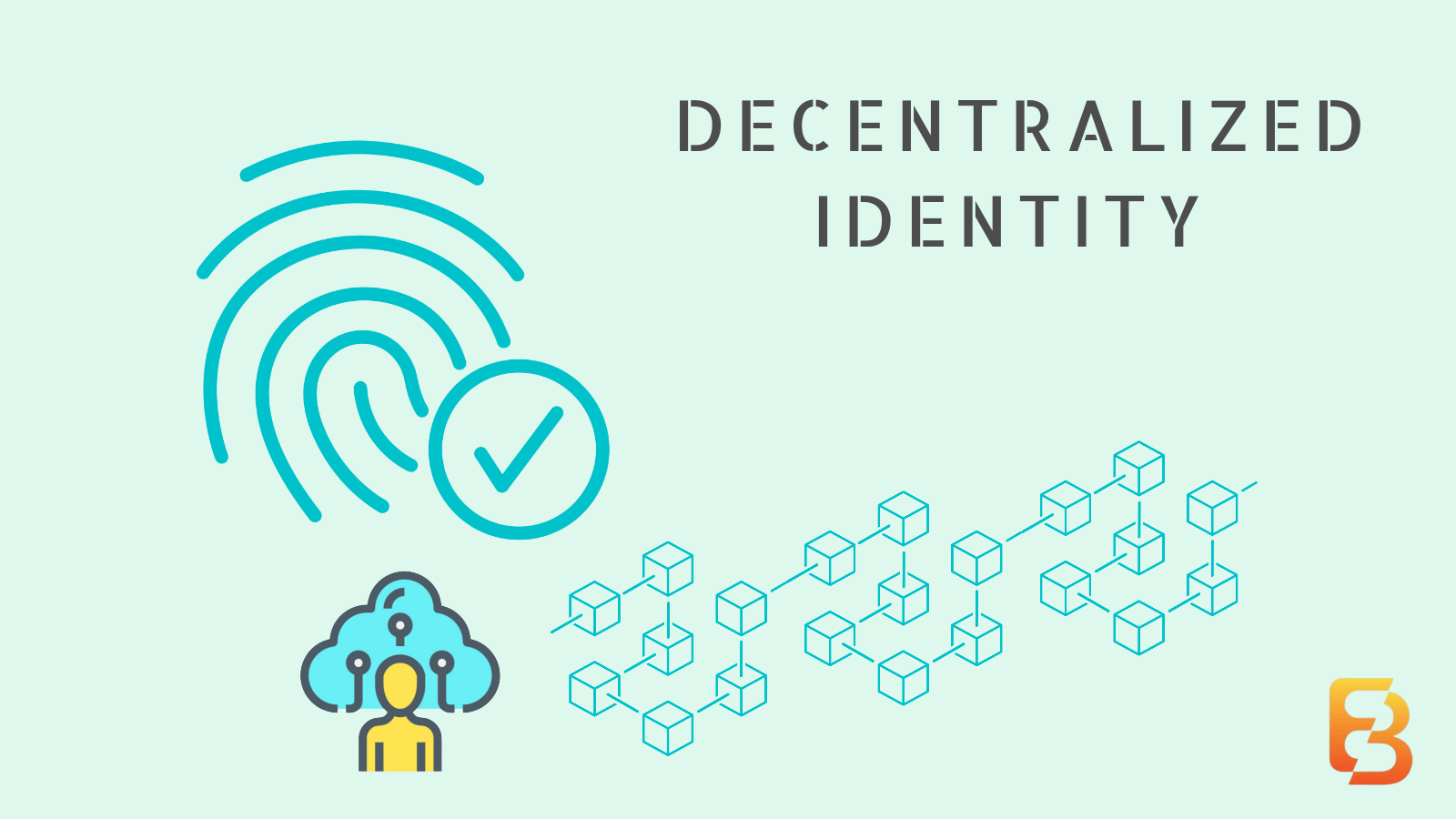 Decentralized Identity - Explained