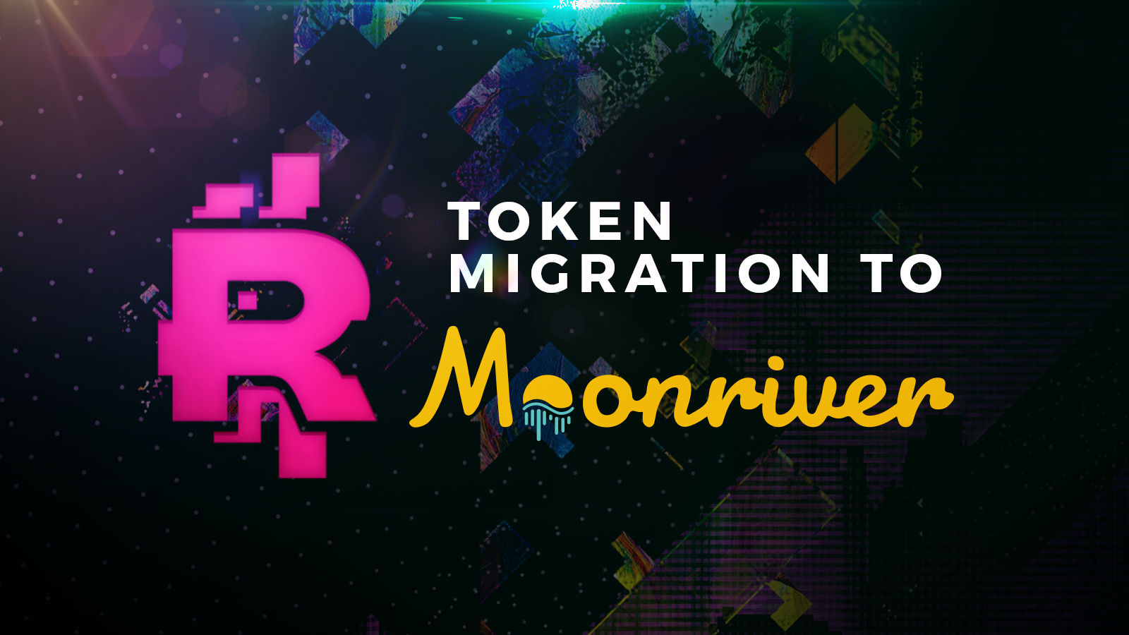 RMRK Token Migration to Moonriver Now Live