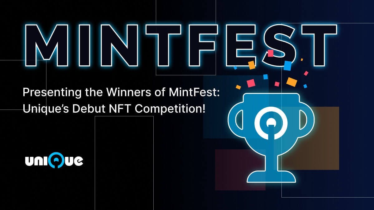 Winner of Mintfest: Unique's Debut NFT Competition!