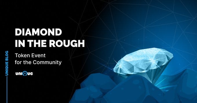 "Unique Network’s Token Event for the Community — Diamond in the Rough", by Alexander Mitrovich