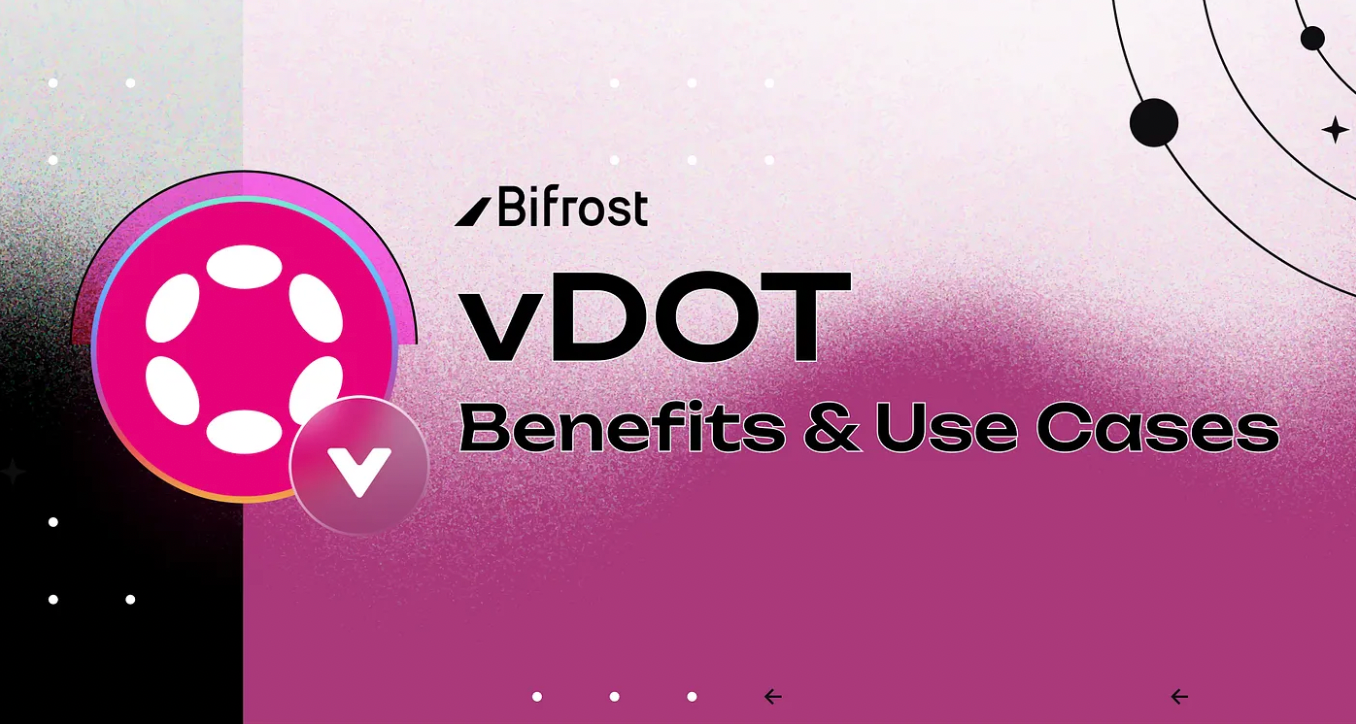 vDOT - Benefits and Use Cases of Bifrost’s Principal Liquid Staking Asset